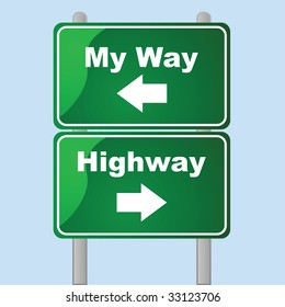 Glossy Jpeg Traffic Signs Showing Two Directions: My Way Or The Highway