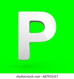 Glossy White Letter P Uppercase. 3D Render Font With Glint And Light Reflection Isolated On Green Screen.