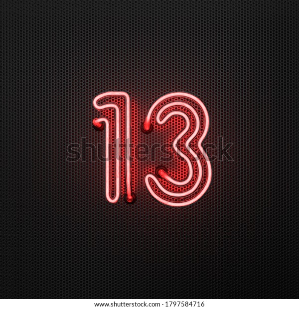  Glowing red neon number 13\
(number thirteen) on a perforated metal background. 3D\
illustration