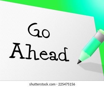 Go Ahead Representing Get Started And Messages