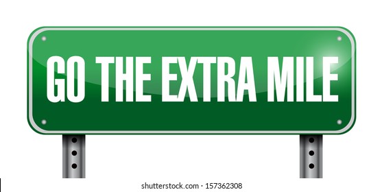 Go The Extra Mile Road Sign Illustration Design Over A White Background