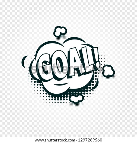 Goal icon comics cloud with halftone shadow, goal shout text in bubble, funnies stylized on transparency background. Soccer, football design element, logo template, isolated illustration