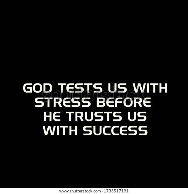 God Tests Us Stress Motivational Quote Stock Illustration 1733517191