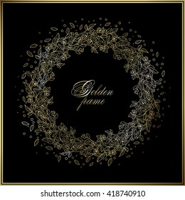 Gold Circle Luxury Hand Drawn Frame On The Black Background. Love Bohemia Concept For Wedding Invitation, Card, Ticket, Branding, Boutique Logo, Label. 