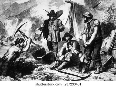 The Gold Rush, Gold Miners In California, 1849.