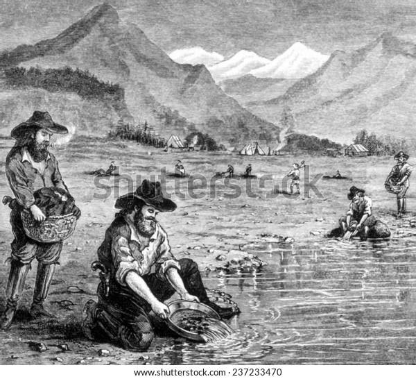 The Gold Rush, panning for gold in California,\
1849, engraving\
1891.