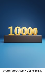 Golden 10000 Number In Three Dimensions Golden Number 10000 On A Podium. 3d Illustration.