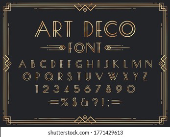 Golden Art Deco Font. Luxury Decorative 1920s Geometric Letters, Ornamental Gold Numbers And Retro Frame  Set. Elegant Vintage English Alphabet, Digits, Punctuation Marks, Typographic Symbols.