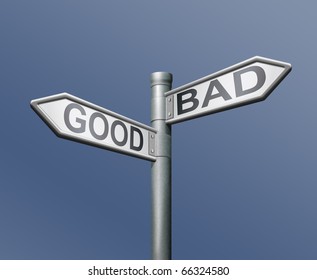 Good Bad Roadsign Ok Or Not Ok Choice