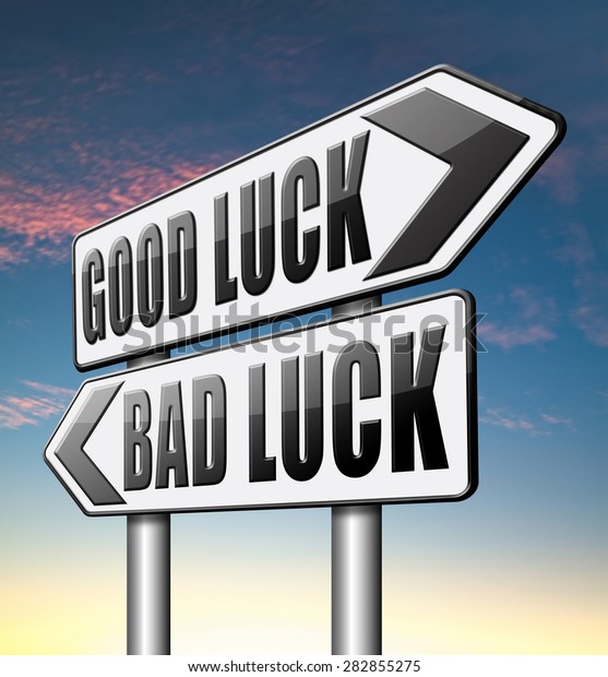 Good Fortune Bad Luck Unlucky Misfortune Stock Illustration 282855275