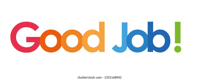 Good Job Text White Background Stock Illustration 1331168942 | Shutterstock