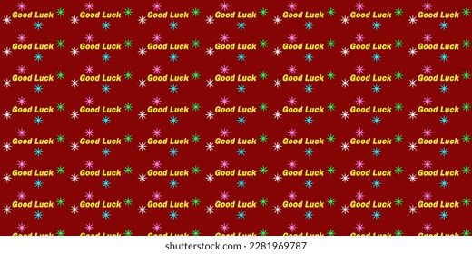 Good Luck with good Luck background pattern as well stars color full. - Powered by Shutterstock