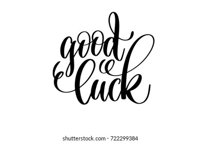 Good Luck Hand Lettering Inscription Positive Stock Vector (royalty 