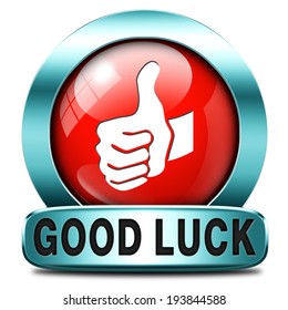 Good Luck Icon Or Fortune Button, Best Wishes Wish You The Best Of Luck