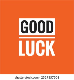 good luck text design illustration on the orange background  - Powered by Shutterstock