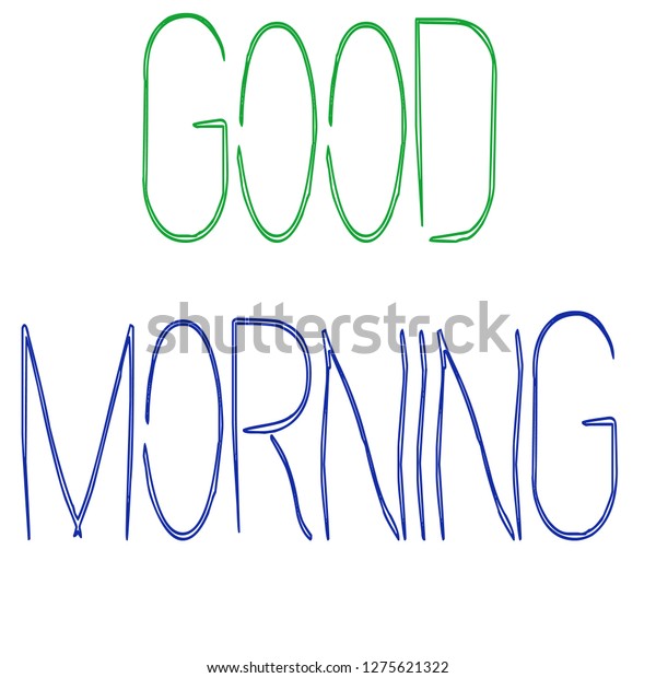 Good Morning Greetings Colours Styles Stock Illustration 1275621322 ...