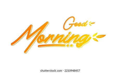 86,836 Morning Letters Images, Stock Photos & Vectors | Shutterstock