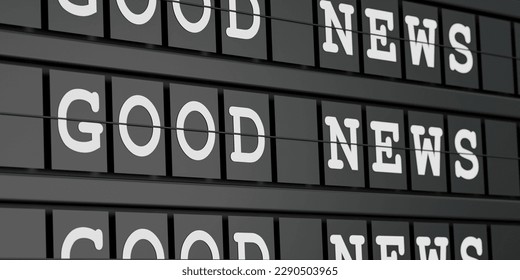 Good News. Black timetable display with the text, good news in white letters. Positive emotion, motivation, inspiration, news event, happiness and information sign. 3D illustration - Powered by Shutterstock