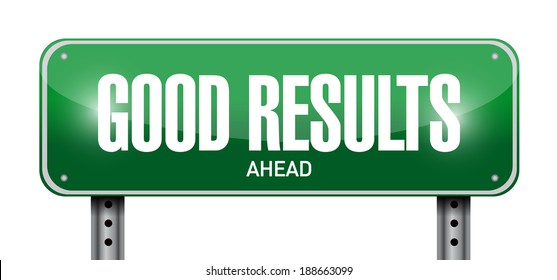 Good Results Sign Illustration Design Over A White Background