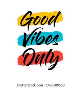 Good Vibes Only White Colourfull Background Stock Illustration ...