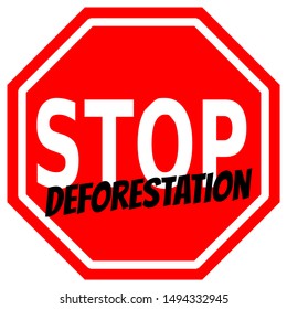 Stop Deforestation Images, Stock Photos & Vectors | Shutterstock