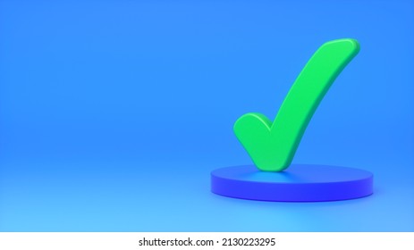 Green Checkmark Sign On A Dark Blue Podium On A Blue Background. Concept Of Acceptance, Successful Execution, Business, Reporting And Marketing. 3d Rendering