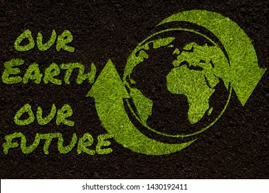 Green Grass Planet Earth Shape And Recycling Arrows On Natural Dirt. Environment Friendly Image With Text 