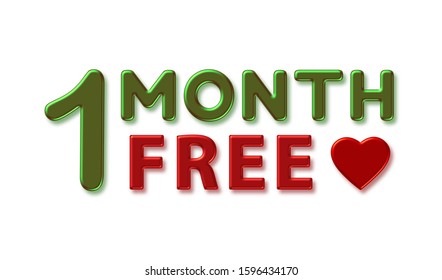 Green and red metallic balloon font with text One month free on white background and small red heart. Black Friday promotion banner. Clearance announcement, sale advertisement, promotion. Gift banner.