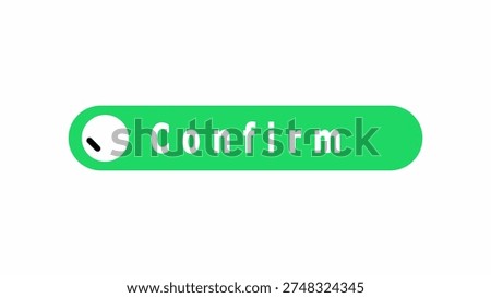 Green rounded rectangle button with white checkmark and confirm text