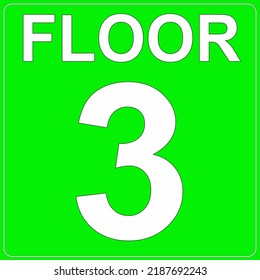 The Green Sign Of 3rd Floor