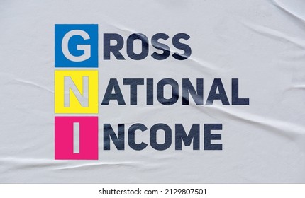 Gross National Income, (GNI), Written On White Paper	
