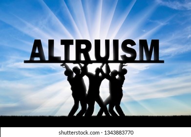 Group Of Altruistic People Hold The Word Altruism Over Them. The Concept Of Altruism In Society