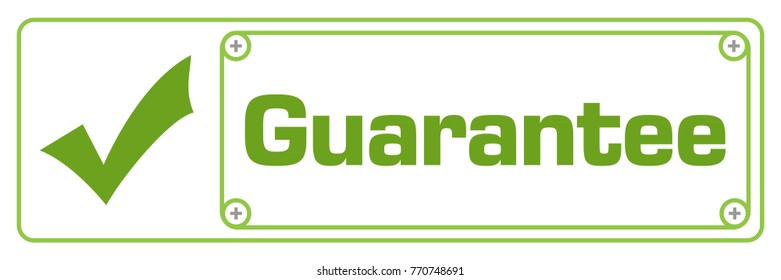 Guarantee concept image with text and tick mark symbol.