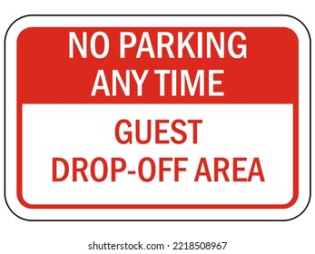 Guest Drop Off And Pick Up Area Sign