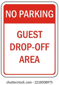 Guest Drop Off And Pick Up Area Sign