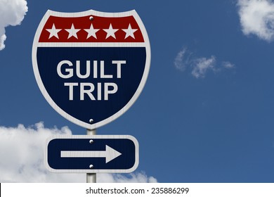 Guilt Trip This Way, Blue, Red And White Highway Sign With Words Guilt Trip With Sky Background