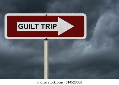 Guilt Trip This Way, Red And White Street Sign With Words Guilt Trip With Stormy Sky Background