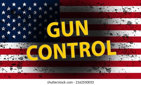 Gun Control With The United States Flag