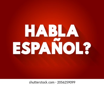 Habla Espanol? Text Quote, Concept Background