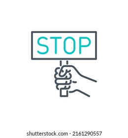 Hand Clenched Into Fist Holds Sign With Inscription Stop Single Line Icon Isolated On White. Perfect Outline Symbol Protest Against No War With Stop Banner. Protest Design Element With Editable Stroke