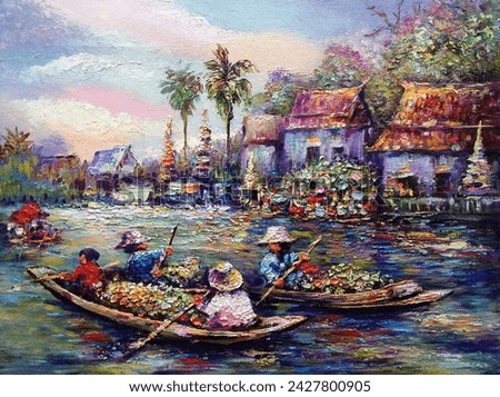 Hand drawn Art painting Oil color Floating market dumnoen saduak background design from thailand