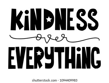 Hand Lettered Kindness Over Everything On Stock Illustration 1094409983 ...