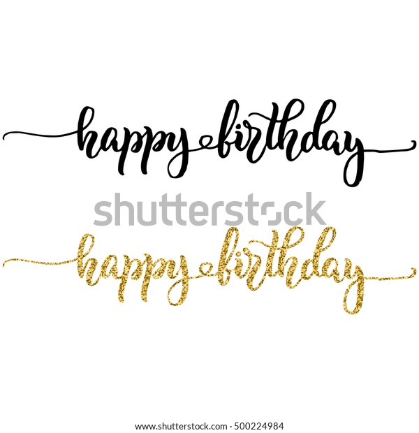白い背景に手書きの誕生日 黒いインクと金色の輝きの効果 カードデザインに使える現代の書道 のイラスト素材