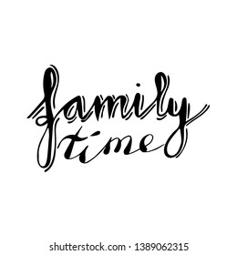 Hand Lettering Phrase Family Time Black Stock Illustration 1389062315 ...