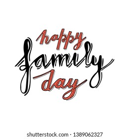Hand Lettering Phrase Happy Family Day Stock Vector (Royalty Free ...