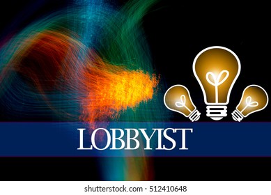Hand writing LOBBYIST  with the abstract background. The word LOBBYIST represent the meaning of word as concept in stock photo.