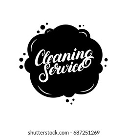 Hand written lettering Cleaning Service logo, label, badge, emblem. Isolated on white background. 