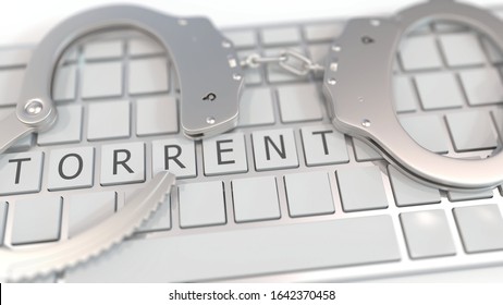 Handcuffs on keyboard with TORRENT text on keys. Computer crime related conceptual 3D rendering