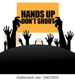 Hands Up Don't Shoot Hands Holding Signs 