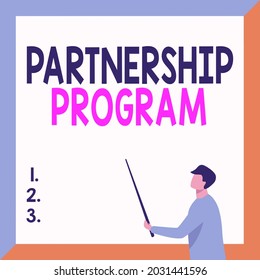 Handwriting text Partnership Program. Business overview selling the vendor s is products and associated services Instructor Drawing Holding Stick Pointing Board Showing New Lessons.